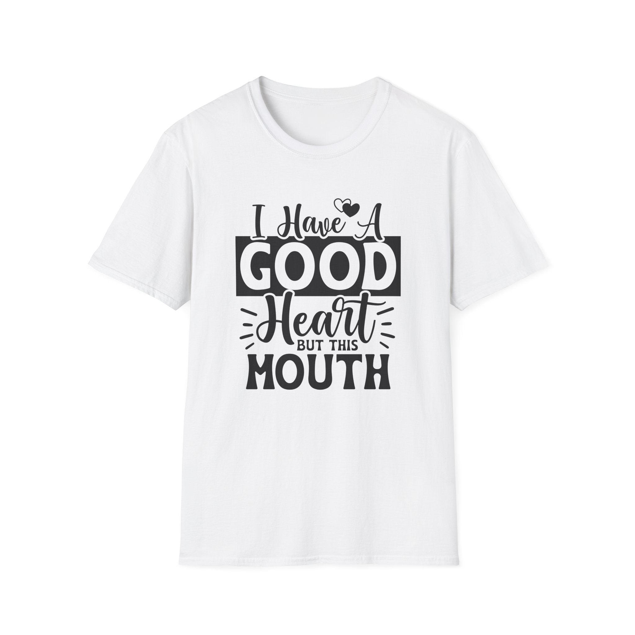 I Have a Good Heart T-Shirt - Shirt Cave