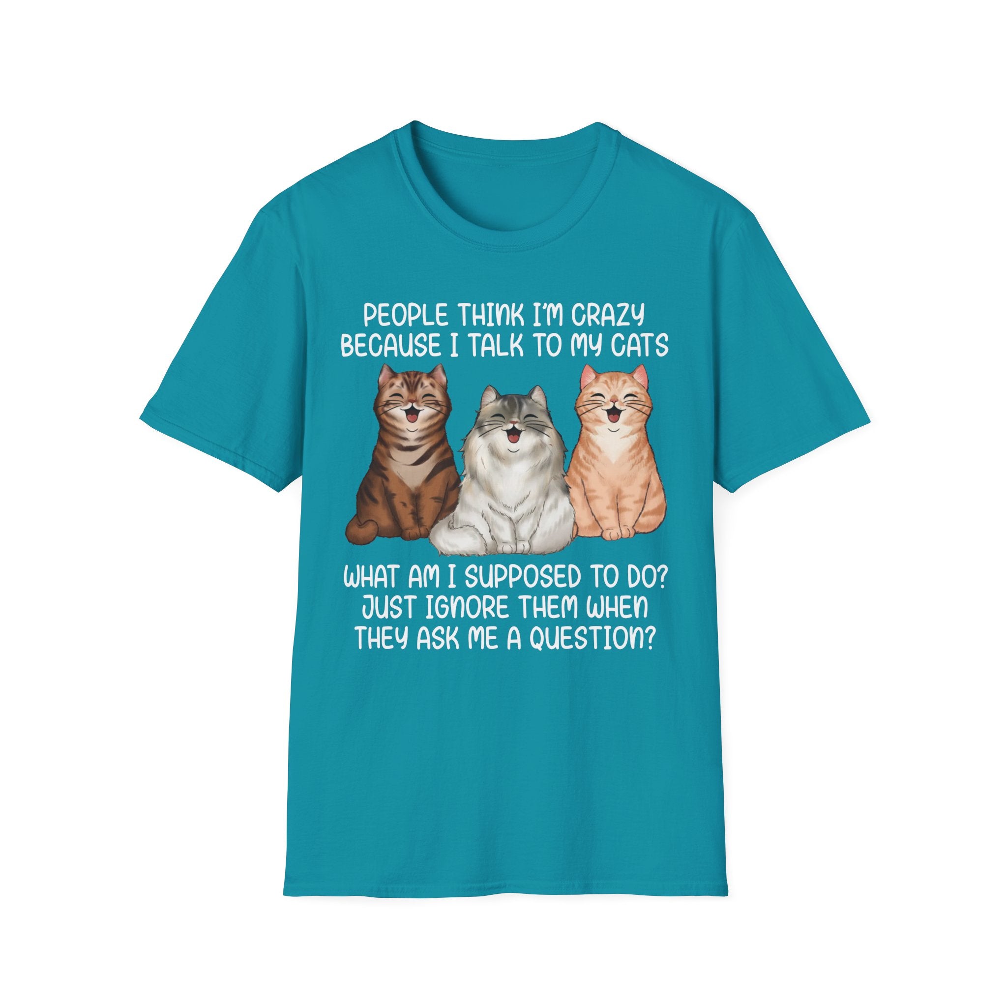 People Think I'm Crazy T-Shirt - Shirt Cave