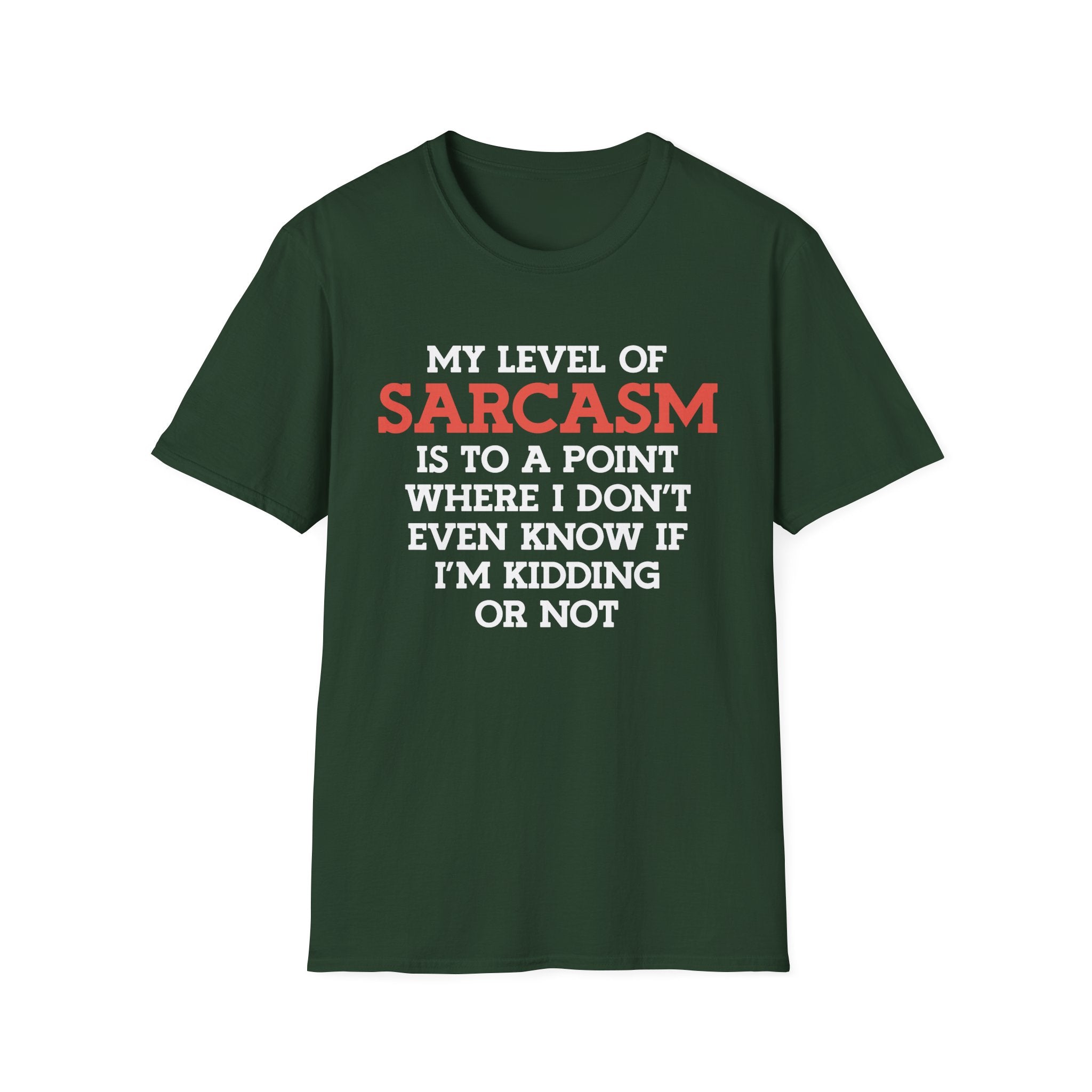 My Level Of Sarcasm T-Shirt - Shirt Cave