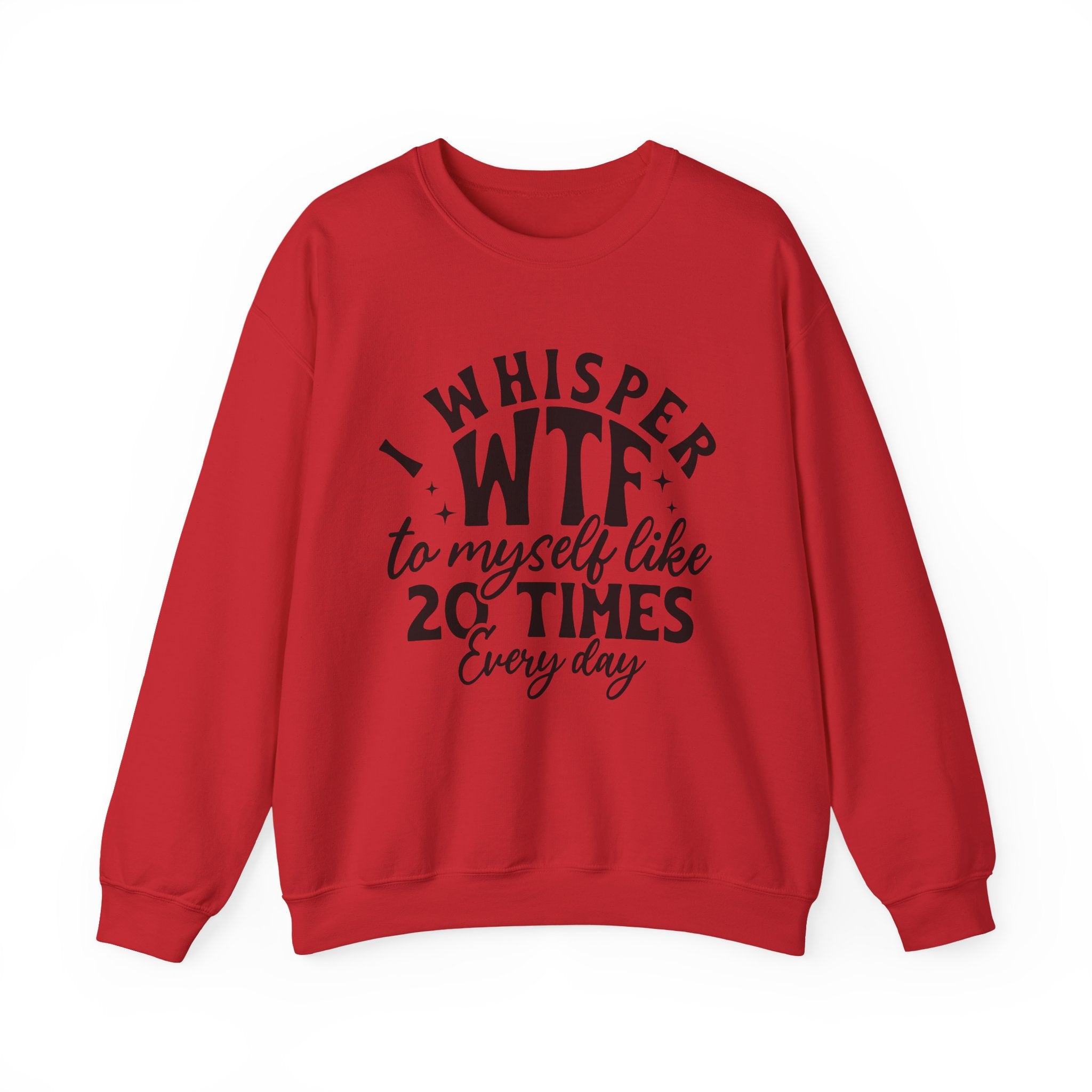 I Whisper WTF Sweatshirt - Shirt Cave