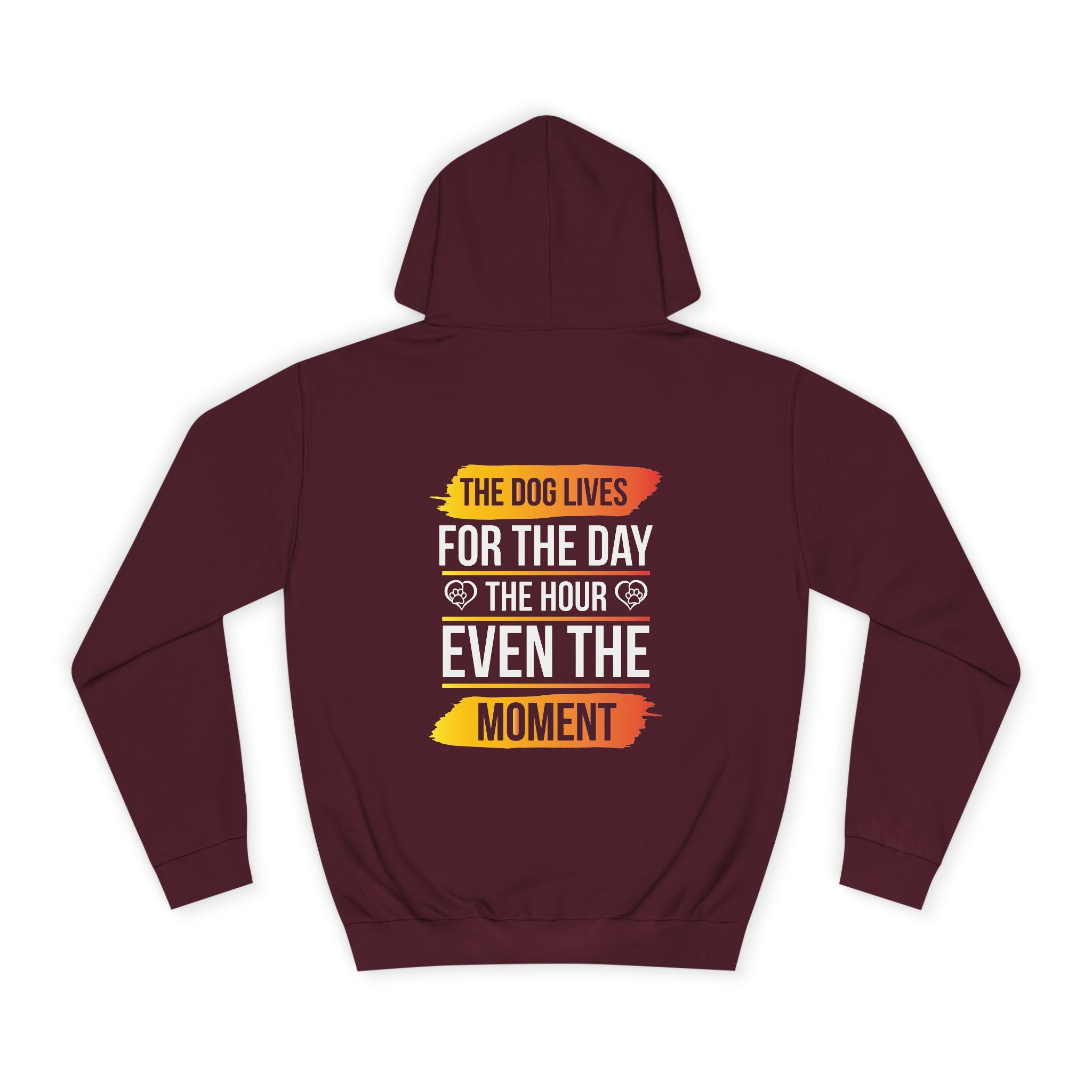 The Dog Lives For The Day, The Our, Even The Moment Hoodie - Shirt Cave