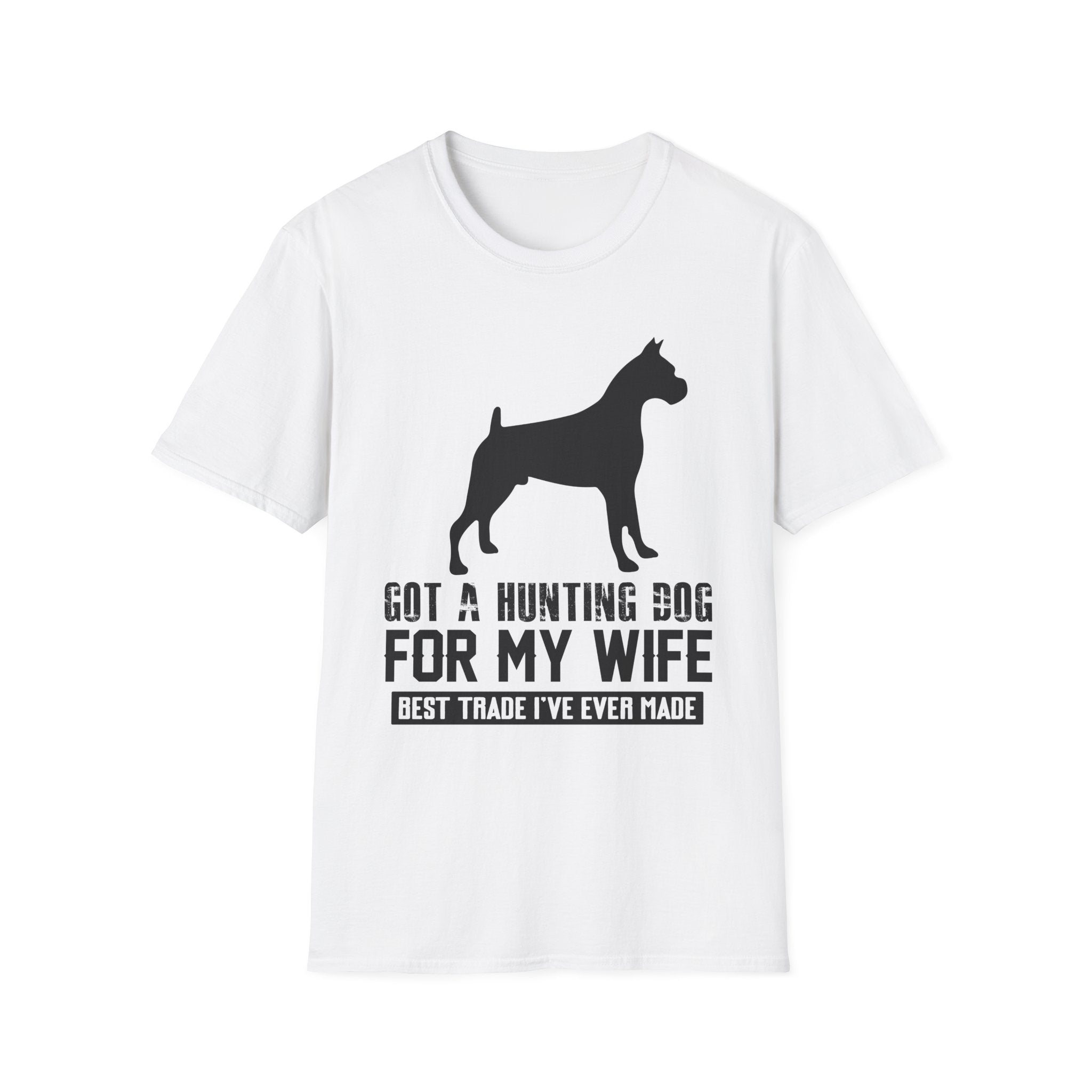 Got a Hunting Dog T-Shirt - Shirt Cave